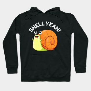 Shell Yeah Cute Snail Pun Hoodie